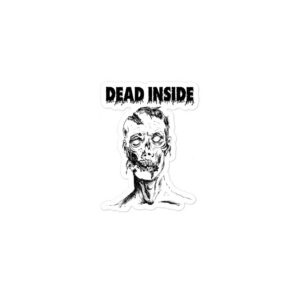 DEAD Inside Slap Sticker