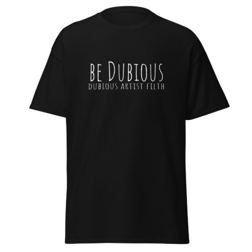 Be Dubious